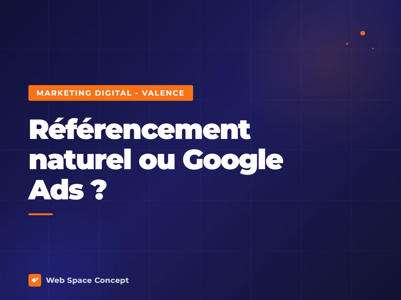 référencement naturel ou google ads